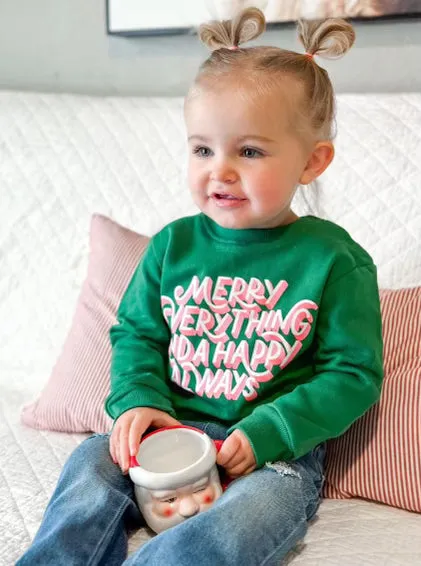 "Merry Everything & Happy Always" Sweatshirt